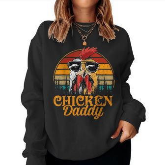 Chicken Daddy Vintage Poultry Farmer Fathers Day Mens Women Sweatshirt | Mazezy