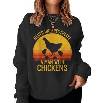Chicken Never Underestimate A Man With Chickens Gift For Mens Women Crewneck Graphic Sweatshirt - Seseable