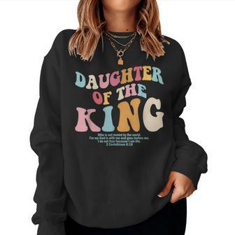 Christian Inspiration I'm The Daughter Of King Christian Women Sweatshirt | Mazezy