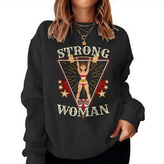 Circus Strong Woman Strong Woman Women Sweatshirt | Mazezy