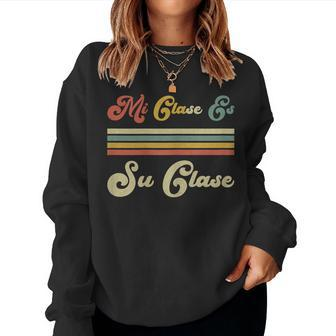 Clase Bilingue Spanish Teacher Appreciation For Women Women Sweatshirt | Mazezy AU