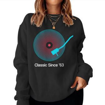 Classic Since '63 Vinyl 60Th Birthday Idea For Women Sweatshirt - Seseable