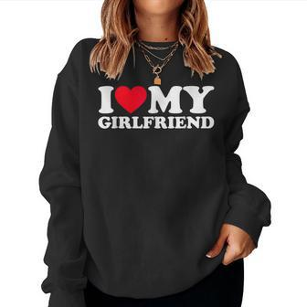 Classic I Love My Girlfriend I Heart My Girlfriend Women Sweatshirt | Mazezy