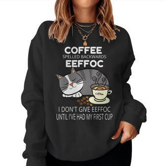 Coffee Backwards Eeffoc Cat And Coffee Humor Women Sweatshirt | Mazezy