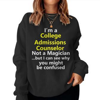College Admissions Counselor Recruiter Job Career Officer Women Sweatshirt | Mazezy