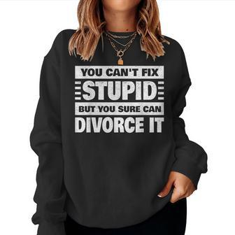 Cool Divorce For Men Women Newly Breakup Marriage Divorced Cool Women Sweatshirt | Mazezy