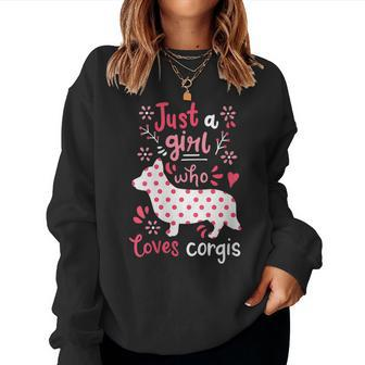 Corgi Just A Girl Corgis Women Sweatshirt | Mazezy