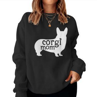 Corgi Mom Cute Corgi Mama Dog Lover Women Sweatshirt | Mazezy
