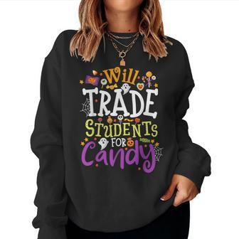Costume Will Trade Students For Candy Teacher Halloween Women Sweatshirt - Thegiftio UK