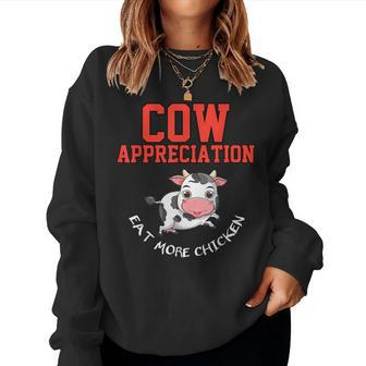 Cow Appreciation Eat More Chicken Funny Gift Cows Lovers Women Crewneck Graphic Sweatshirt - Thegiftio UK