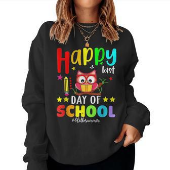 Cute Owl Happy Last Day Of School Teacher Student Graduation Women Sweatshirt | Mazezy