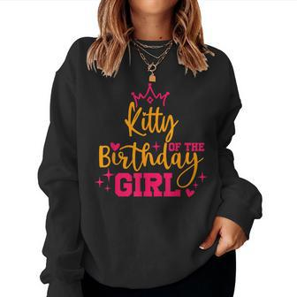 Cute Personalized Kitty Of The Birthday Girl Matching Family Women Sweatshirt | Mazezy