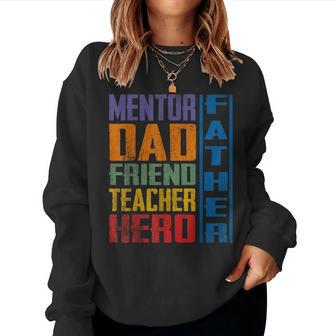 Dad Friend Teacher Fathers Day Women Sweatshirt | Mazezy