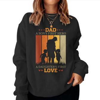 Dad A Sons First Hero A Daughters First Love For Fathers Day Women Sweatshirt | Mazezy