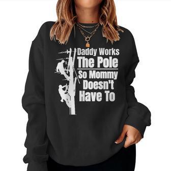 Dads Funny Electrical Lineman Gear | Husband & Lineman Wife Women Crewneck Graphic Sweatshirt - Thegiftio UK