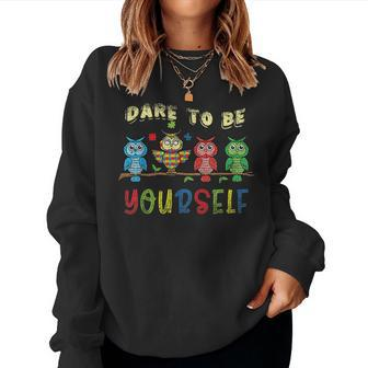 Dare To Be Yourself Autism Owls Autism Awareness Vintage Women Sweatshirt | Mazezy