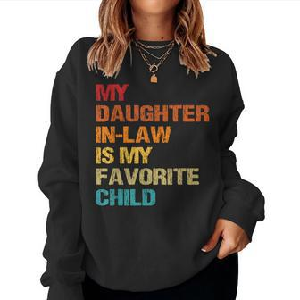 My Daughter In Law Is My Favorite Child Mother-In-Law Day Women Sweatshirt | Mazezy UK