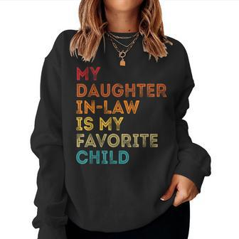 My Daughter In Law Is My Favorite Child Mother-In-Law Day Women Sweatshirt | Mazezy