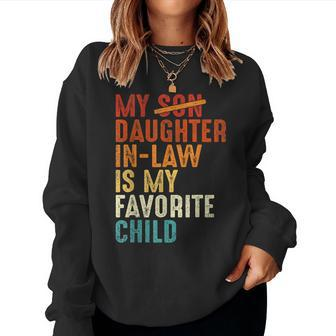 My Daughter In Law Is My Favorite Child Retro Fathers Day Women Sweatshirt | Mazezy