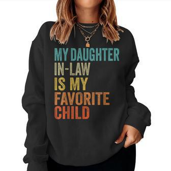 My Daughter In Law Is My Favorite Child Retro Vintage Women Sweatshirt | Mazezy