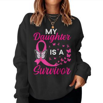 My Daughter Is A Survivor Breast Cancer Awareness Butterfly Women Sweatshirt - Seseable