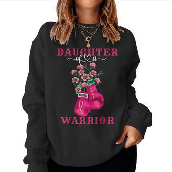 Daughter Of A Warrior Breast Cancer Awareness Support Squad Women Sweatshirt - Seseable