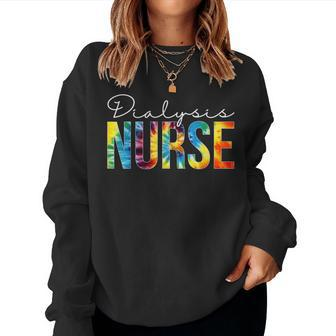 Dialysis Nurse Appreciation Day Tie Dye For Women For Work Women Crewneck Graphic Sweatshirt - Monsterry DE