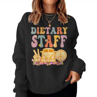Dietary Staff Groovy Hippie Retro Week Appreciation Women Sweatshirt | Mazezy CA