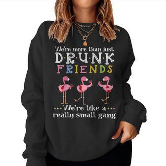 Drunk Friends Small Gang Flamingo Wine Lovers Drinking Women Sweatshirt | Mazezy