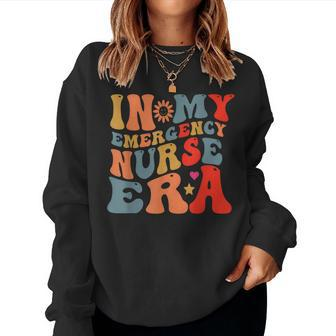 In My Er Nurse Era Retro Emergency Retro Groovy Nurse Women Women Sweatshirt | Mazezy