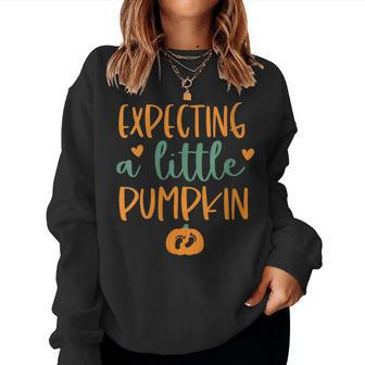 Expecting A Little Pumpkin Pregnant Thanksgiving Pregnancy Women Sweatshirt | Mazezy