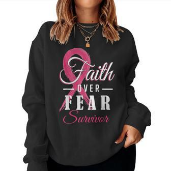 Faith Over Fear Pink Ribbon Breast Cancer Survivor Women Sweatshirt - Seseable