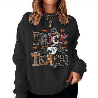 Fall Holiday Themed Thanksgiving Halloween Teacher Trick Or Halloween For Teacher Women Sweatshirt | Mazezy
