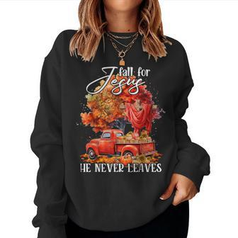 Fall For Jesus He Never Leaves Autumn Christian Cross Faith Women Sweatshirt | Mazezy