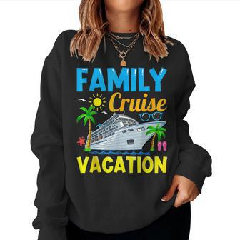 Family Cruise Summer Matching Vacation Dad Mom Daughter Girl For Mom Women Sweatshirt | Mazezy