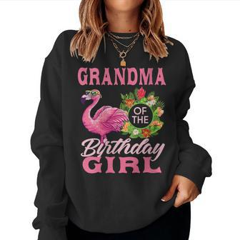Family Flamingo Matching - Grandma Of The Birthday Girl Women Sweatshirt | Mazezy