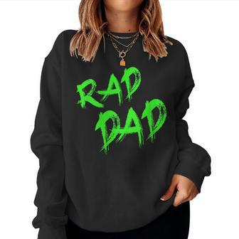 Fathers Day 80S90S Graffiti Rad Dad For Dad Women Sweatshirt | Mazezy