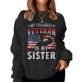 My Favorite Veteran Is My Sister Team Veteran's Day Veterans Women Sweatshirt - Thegiftio UK