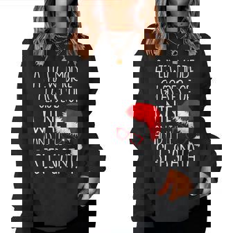 Few More Glasses Of Wine Ill See Santa Christmas T Women Crewneck Graphic Sweatshirt - Thegiftio UK