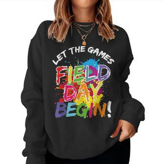 Field Day 2023 Let The Games Begin For Kids Teachers Women Sweatshirt | Mazezy