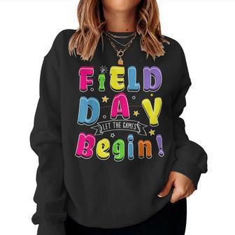 Field Day Let The Games Begin Boys Girls Teachers Game Day Women Sweatshirt | Mazezy CA