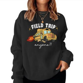 Field Trip Anyone Teacher Field Day Presents Women Sweatshirt | Mazezy