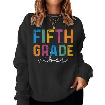 Fifth Grade Vibes 5Th Grade Team Retro 1St Day Of School Women Crewneck Graphic Sweatshirt - Seseable