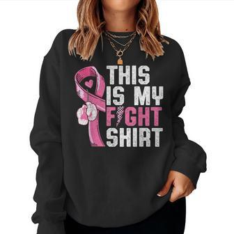 This Is My Fight Breast Cancer Awareness Warrior Women Sweatshirt - Seseable