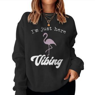 Flamingo Just Here Vibing Meme Chill Relax N Women Sweatshirt | Mazezy