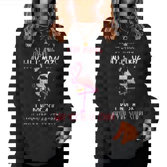 Flamingo Stop Asking Why Im Crazy Flamingo Lovers Flamingo Women Sweatshirt | Mazezy