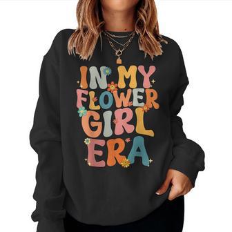 In My Flower Girl Era Retro Groovy Flower Girl Cute Women Sweatshirt - Thegiftio UK