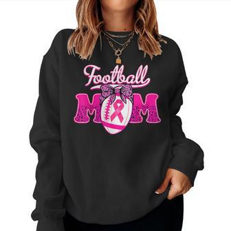 Football Mom Pink Ribbon Breast Cancer Awareness Fighters Women Sweatshirt - Seseable