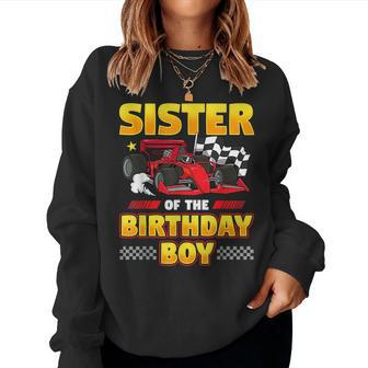 Formula Race Car Sister Of Birthday Boy Party Racing For Sister Women Sweatshirt | Mazezy