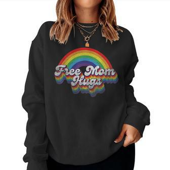 Free Mom Hugs Rainbow Lgbt Flag Gay Pride Month Lgbtq Women Sweatshirt | Mazezy UK